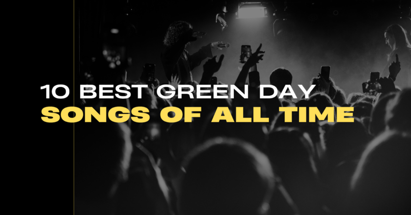 10 Best Green Day Songs of All Time – Which Ones Still Rock?